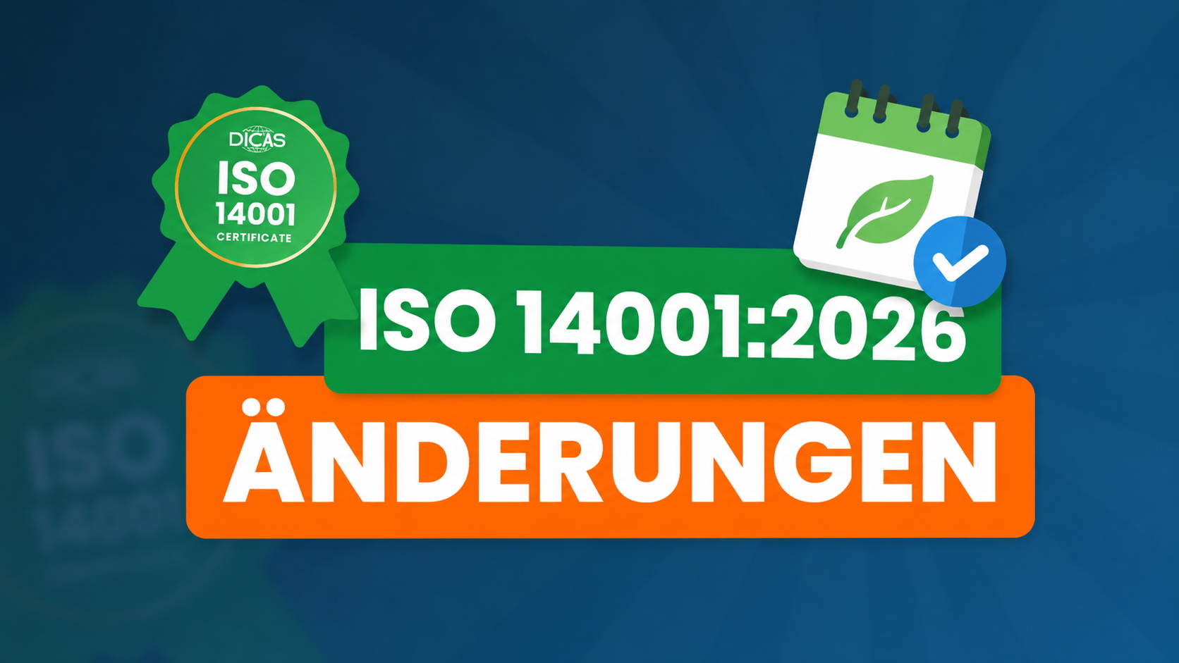 ISO 14001:2026 Änderungen – Überblick der wichtigsten Neuerungen im Umweltmanagementsystem